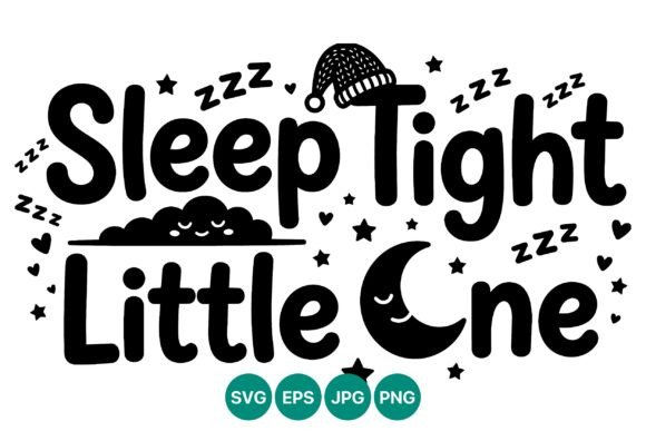 Download Sleep Tight Little One Lettering with - Lettering Collection